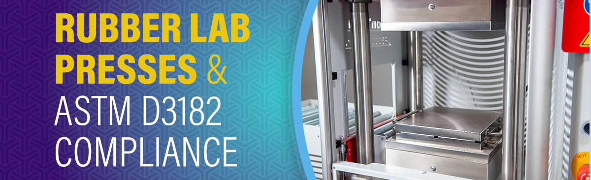 Rubber-Lab-Presses-and-ASTM-D3182-Compliance_article-header_01